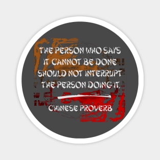 Chinese Proverb. Words of Wisdom Collection Magnet